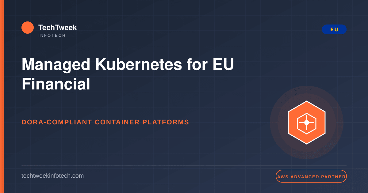 Managed Kubernetes for EU Financial